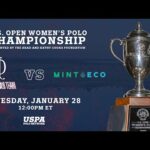 2025 U.S. Open Women’s Polo Championship- La Dolfina/90210 vs Mint Eco Car Wash